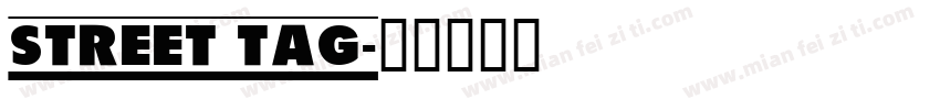 STREET TAG字体转换